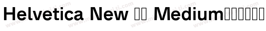 Helvetica New 65 Medium字体转换